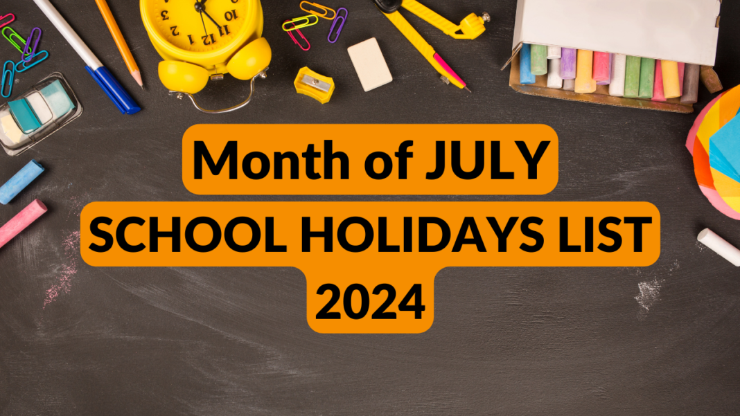 school-holidays-list-july-2024:-schools-will-remain-closed-on-these-dates,-check-list-of-special-days-this-month