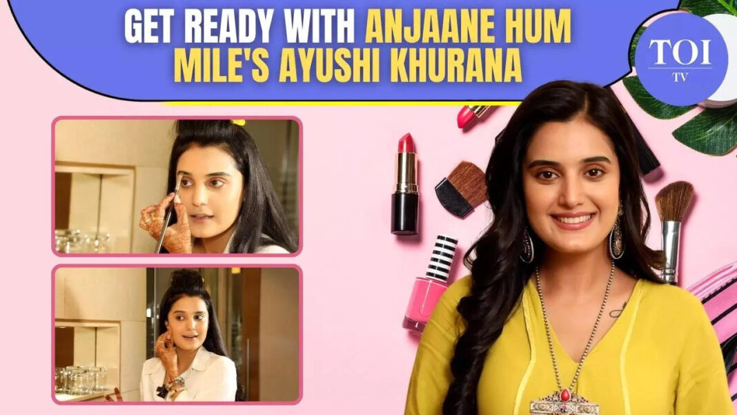 behind-the-scenes-with-ayushi-khurana:-makeup,-look,-and-her-character-in-jaane-anjaane-hum-mile…